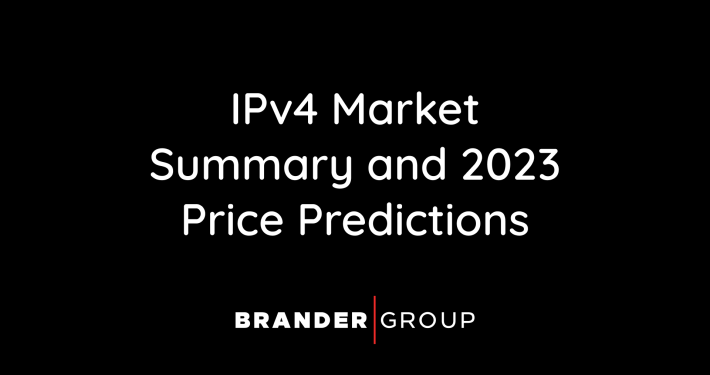 IPv4 Market Summary and 2023 Price Predictions