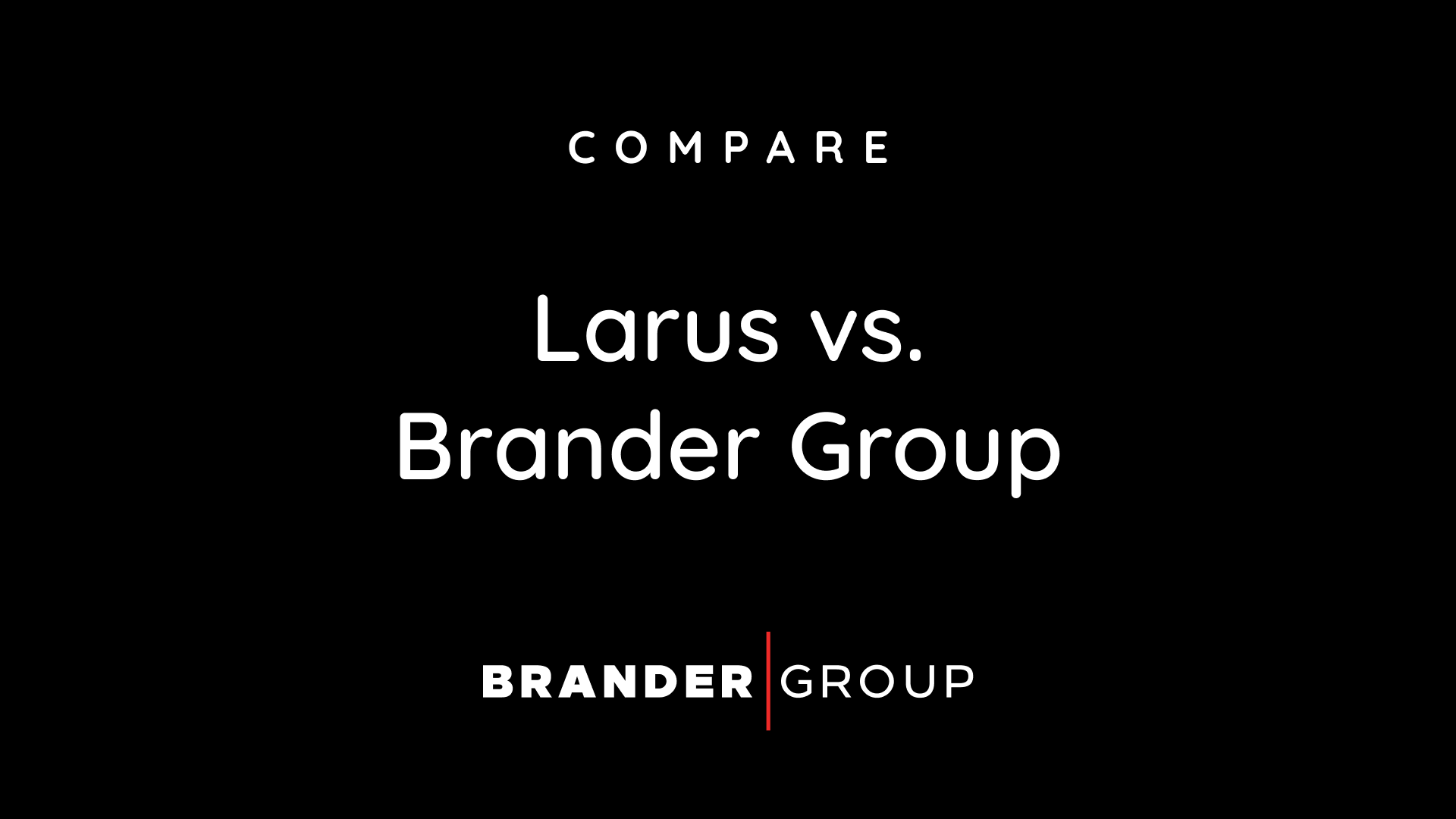 Comparing Larus to Brander Group’s IPv4 Connect