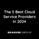The 5 Best Cloud Service Providers In 2024
