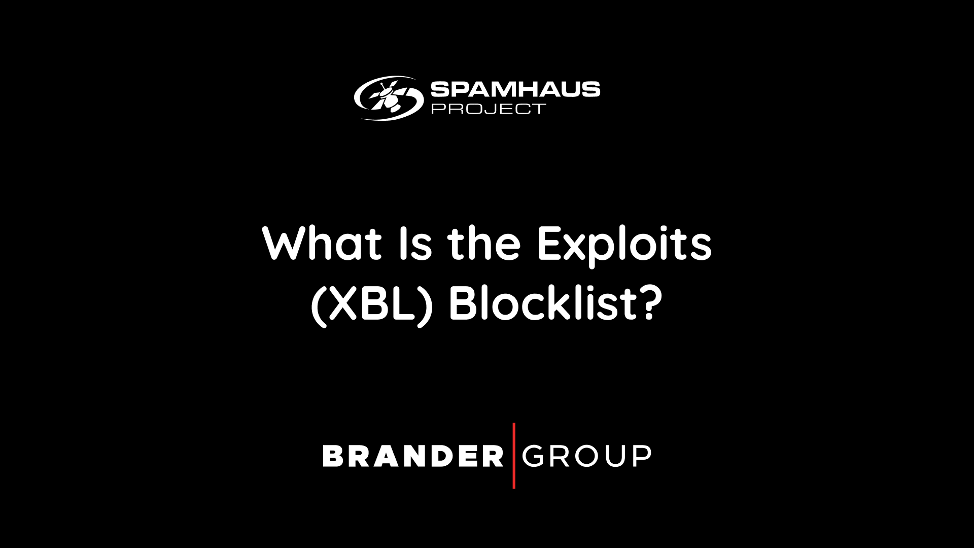 Spamhaus XBL | Exploits Blocklists