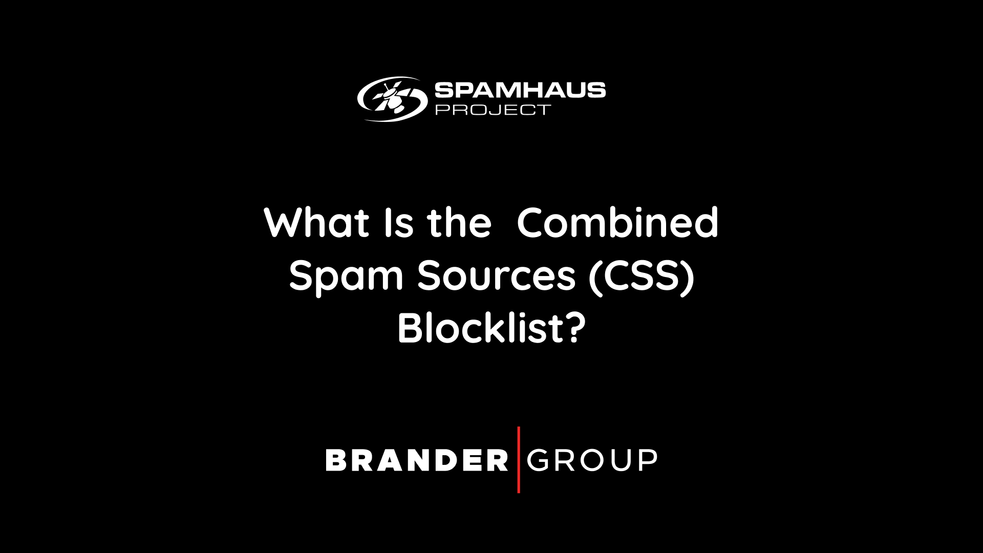 Spamhaus CSS | Combined Spam Sources