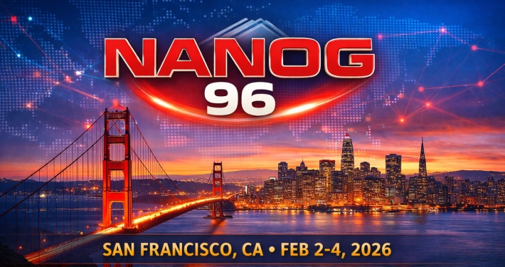 NANOG San Francisco | Feb 2-4 2026