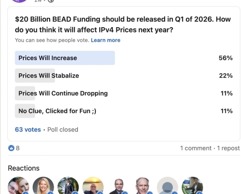 Poll: $20 Billion BEAD Funding should be released in Q1 of 2026. How do you think it will affect IPv4 Prices next year?